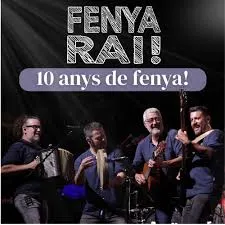 desè aniversari del grup Fenya Rai!,