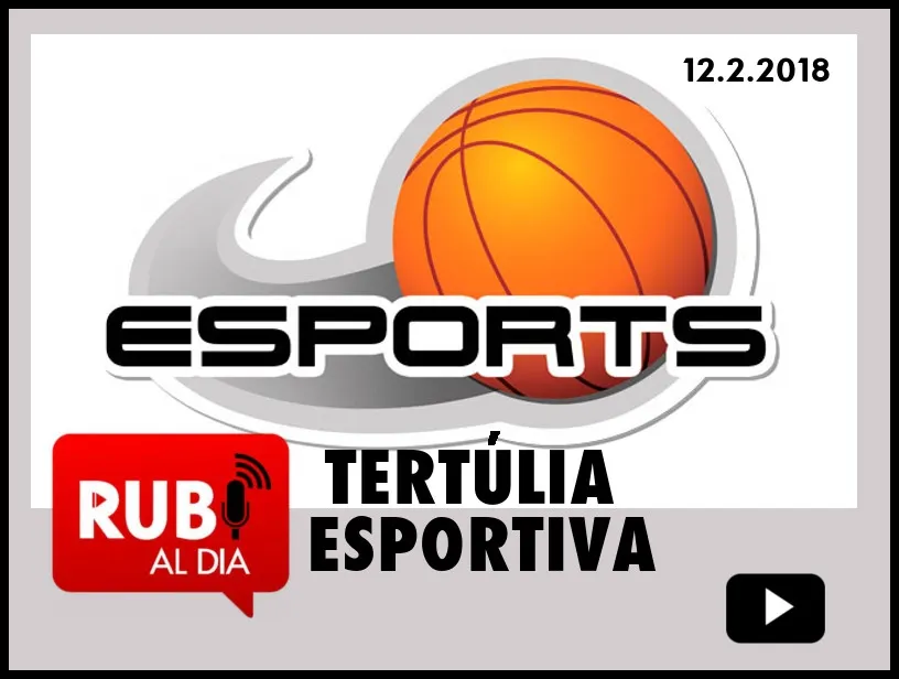 Tertúlia Esportiva 12 febrer 2018