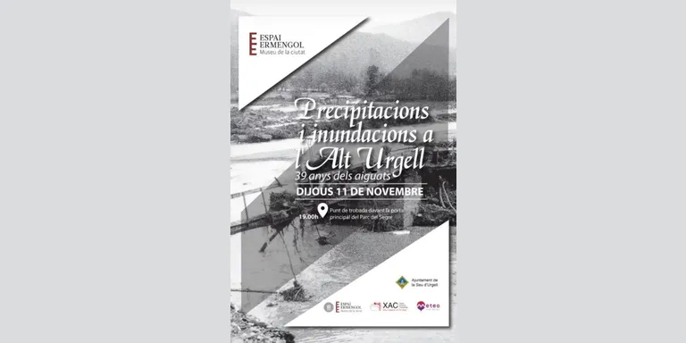 La Seu d'Urgell commemora els 39 anys dels aiguats amb una xerrada divulgativa