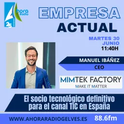 #330 - Empresa actual, hoy conocemos Mimtek Factory - episode art