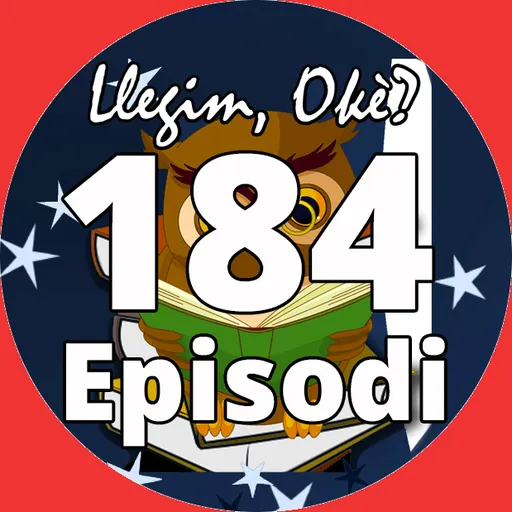 Llegim OKè? del 21/06/2023 (Episodi 184)