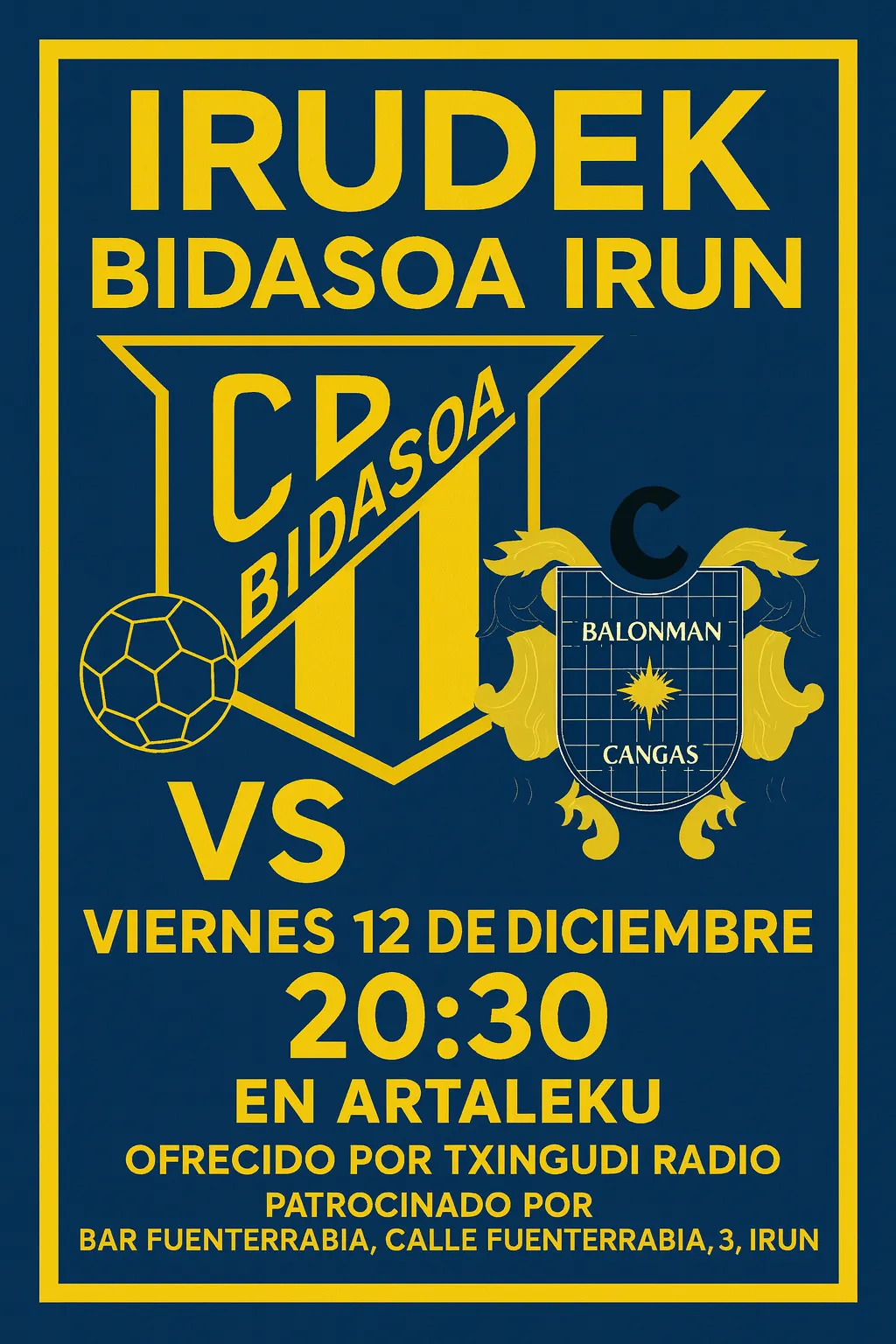 IRUDEK BIDASOA IRUN - CANGAS DE MORRAZO ESTE VIERNES EN ARTALEKU 20,30