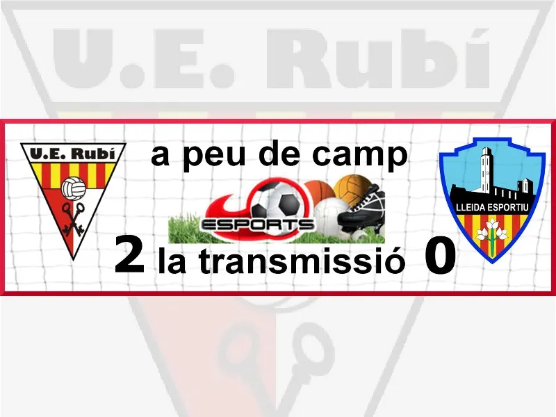 JORNADA 27: UE Rubí - Lleida Esportiu