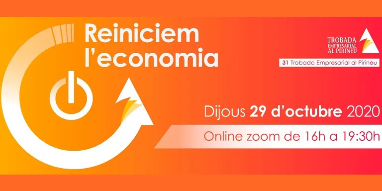 La nova etapa econòmica centrarà la Trobada Empresarial al Pirineu, per primera vegada en format virtual