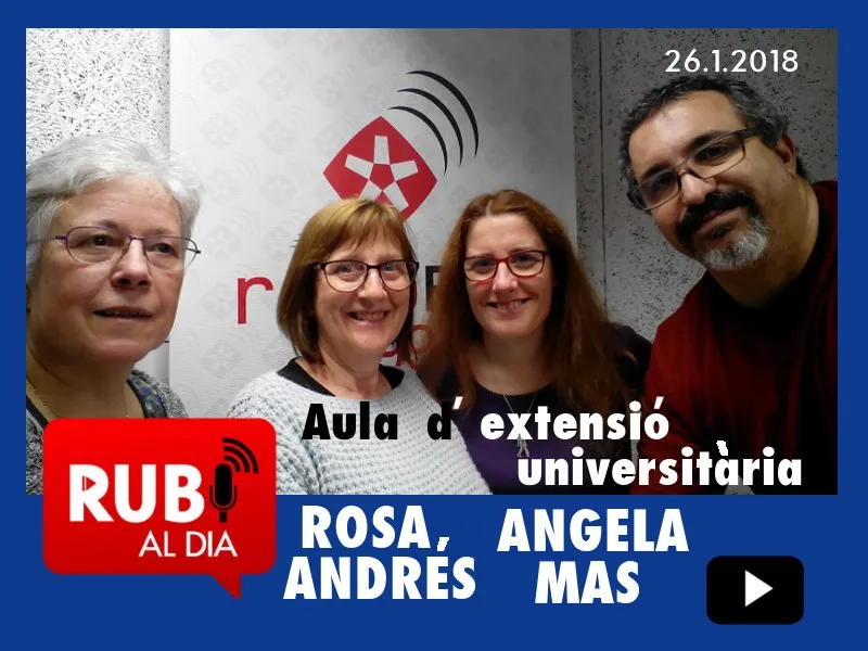 ROSA ANDRÉS i ÀNGELA MAS Aula d'extensió Universitària de Rubí