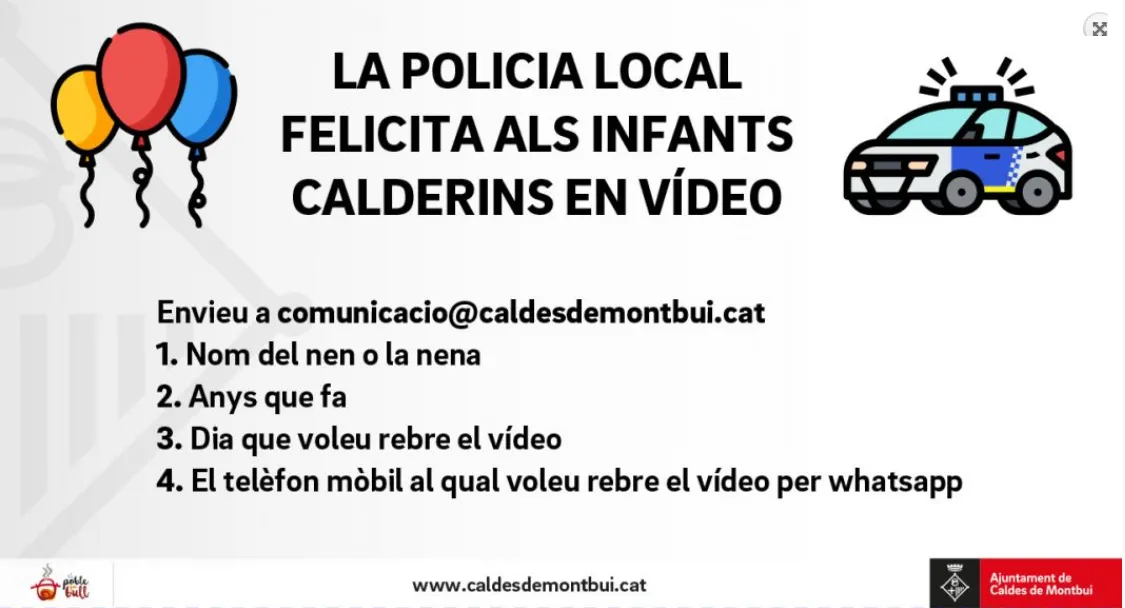 La Policia Local de Caldes impulsa una iniciativa per celebrar els aniversaris dels més petits durant el confinament