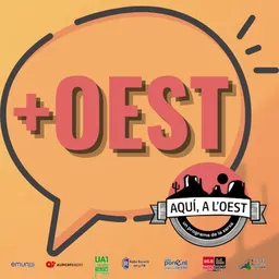 +OEST, EL PODCAST DE L'AQUÍ A L'OEST - 28.10.2026 - episode art