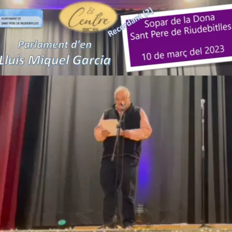 Recordant el “Sopar de la Dona” (2) del divendres 10 de mars: Parlament d’en Lluis Miquel Garcia.