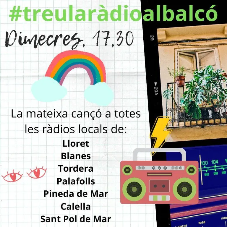 Amb el nom 'Treu la ràdio al balcó', les ràdios de l'Alt Maresme i la Selva Marítima emetem avui conjuntament una cançó, contra el coronavirus