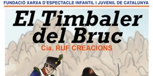 Us convidem a veure l’espectacle familiar “El timbaler del Bruc” a La Sala