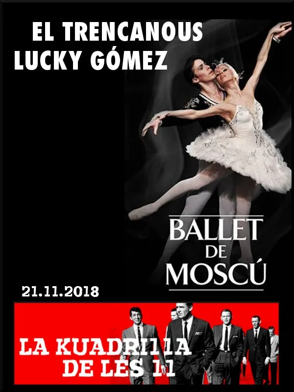La Kuadrilla de les 11 - BALLET DE MOSCOU - El Trencanous