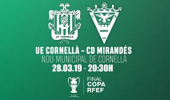 La UE Cornellà busca una remuntada èpica per alçar-se amb el títol de la Copa RFEF