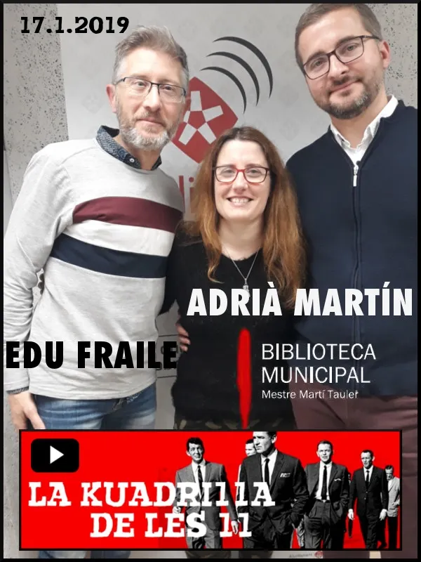 La Kuadrilla de les 11 - Adrià Martín i Edu Fraile - Agenda Biblioteca Mestre Martí Tauler
