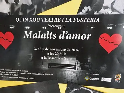 Quin Xou Teatre i la Fusteria ofereixen noves representacions de 'Malalts d'amor'