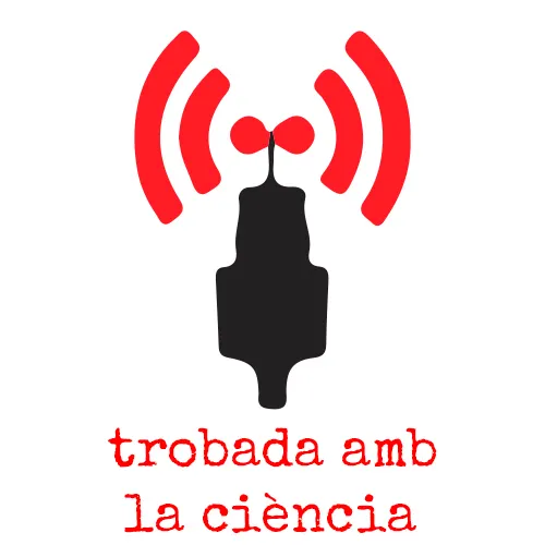 TROBADA AMB LA CIENCIA