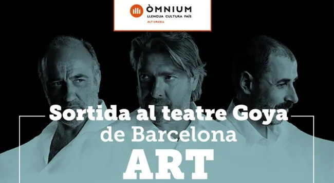 Òmnium Alt Urgell organitza una sortida per veure l'obra de teatre 'Art'