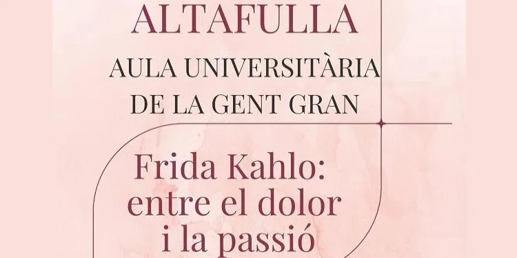 Frida Khalo protagonitza la sessió d'aquest dimarts a l'Aula d'Extensió Universitària de la Gent Gran d'Altafulla