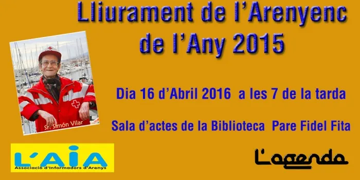 Demà s'entrega l’Almorratxa a Simon Vilar, com a Arenyenc de l'Any 2015