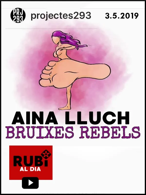AINA LLUCH 'Bruixes Rebels' de PROJECTES 293