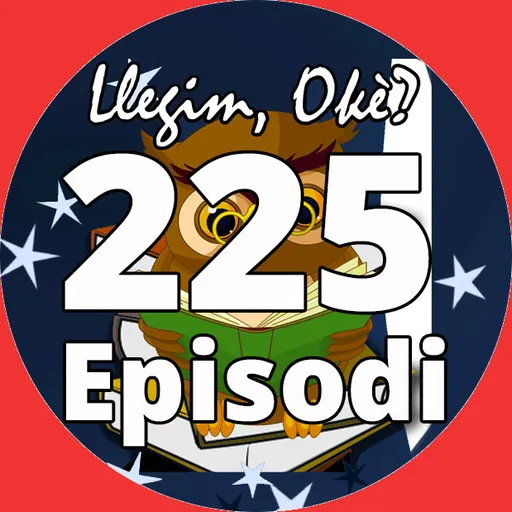 Llegim OKè? del 02/04/2025 (Episodi 225)