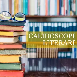 Calidoscopi literari del 3/4/2024 - episode art