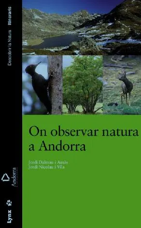 Jordi Dalmau i Jordi Nicolau presenten el llibre 'On observar natura a Andorra'