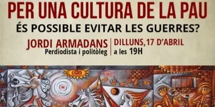 ‘La cultura de la pau’, la nova xerrada del cicle ‘Cambrils pensa’ d'ACTE i el Banc del Temps