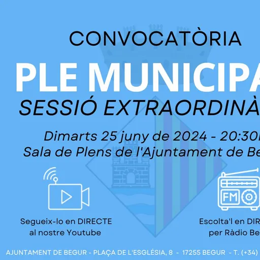 Ple municipal extraordinari de l'Ajuntament de Begur. 25 de juny de 2024