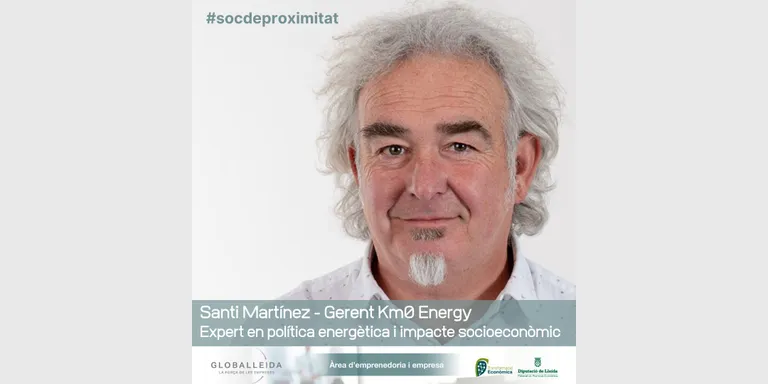 #socdeproximitat amb Santi Martínez Km0 Energy