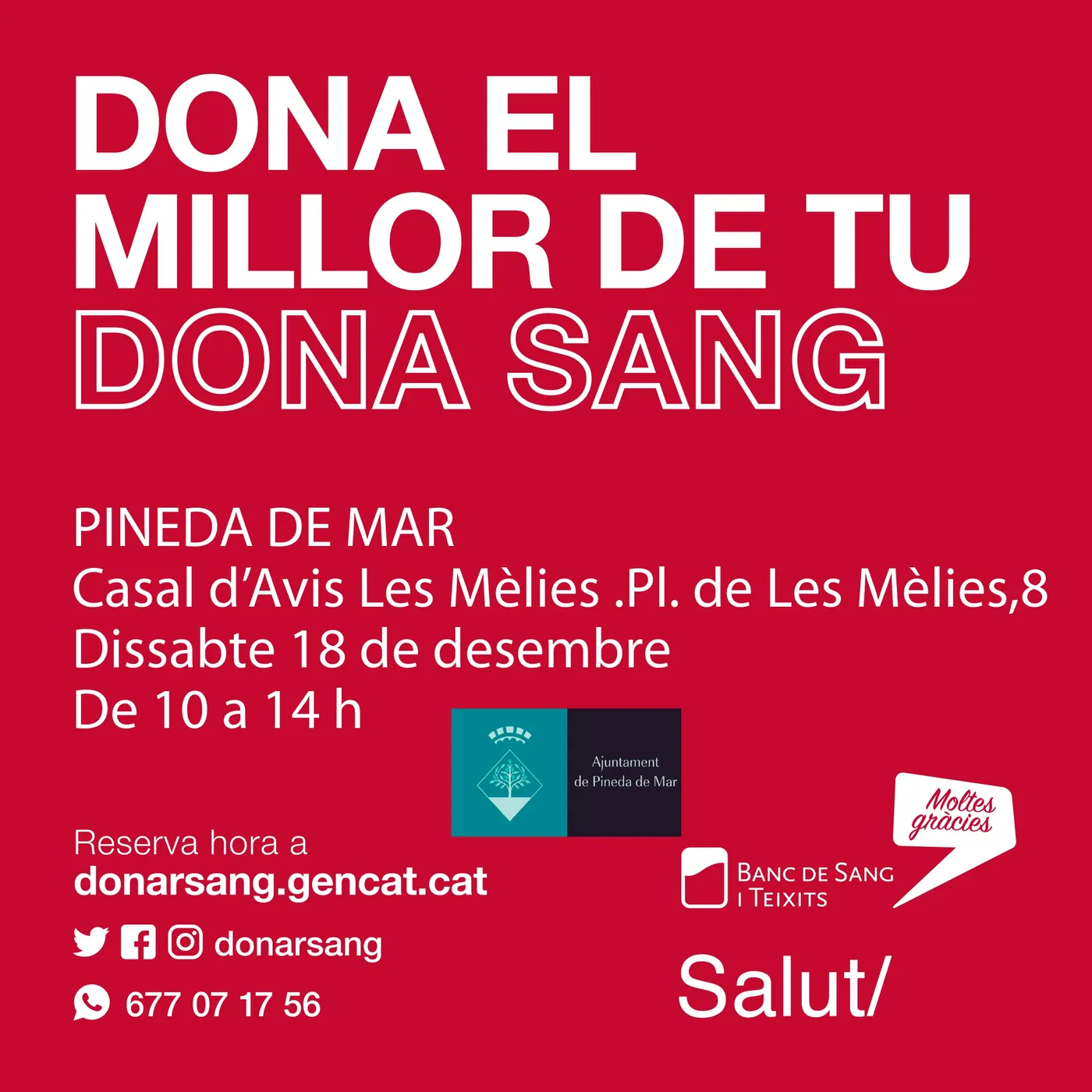 Dona el millor de tu, dona sang