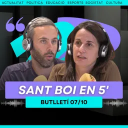 Els aiguats, les millores a les escoles i el nou bus a la Diagonal | Sant Boi en 5 minuts · 07/10/2026 - episode art