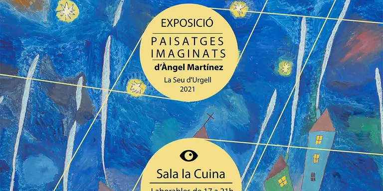 La Sala La Cuina ofereix l'exposició 'Paisatges imaginats', d'Àngel Martínez