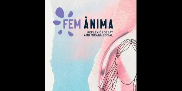 El festival Ànima Jove d’Altafulla incorpora l’espai ‘Fem Ànima’, per debatre al voltant de qüestions socials a través de la creació