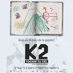 Entrevistes de la Justa del 26/5/2016 — K2: Tocant el cel — Projecció del Documental del Mes a Sant Just, mirada íntima a l’alpinisme i tertúlia sobre els fets de Gràcia - episode art