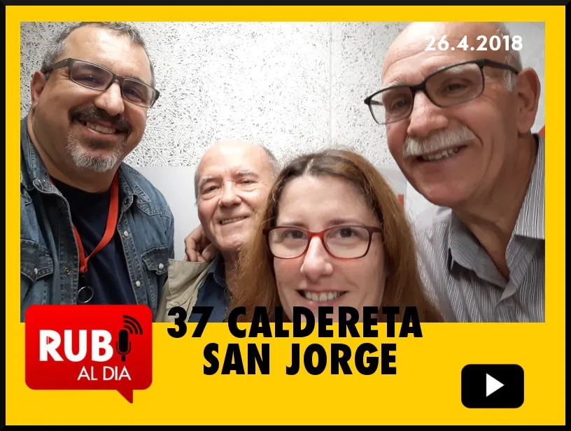FRANCISCO GRACIA nos presenta la 37 Caldereta de San Jorge del Centro Aragonés de Rubí