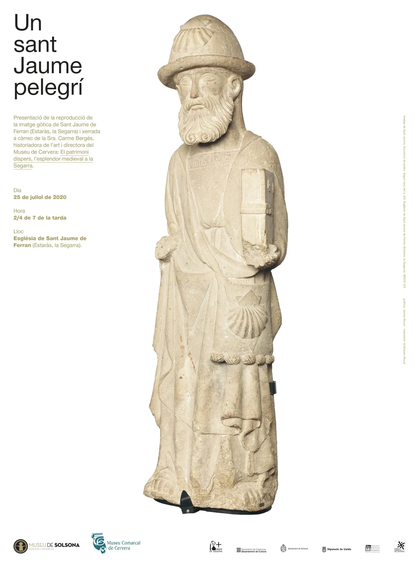 El Museu de Solsona presenta dissabte la reproducció de la imatge gòtica de Sant Jaume de Ferran a Estaràs, a la Segarra