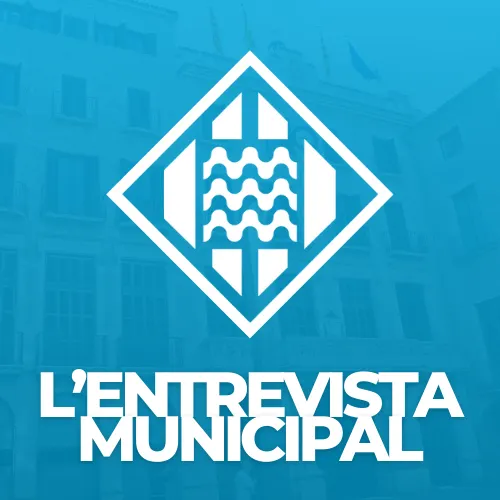 L’Entrevista Municipal