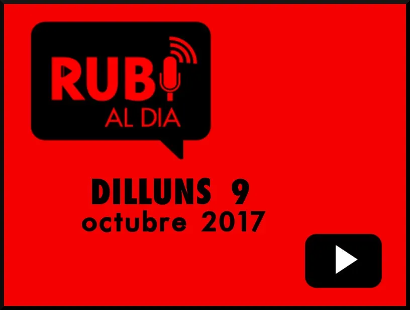 RUBÍ AL DIA dilluns 9 OCTUBRE 2017
