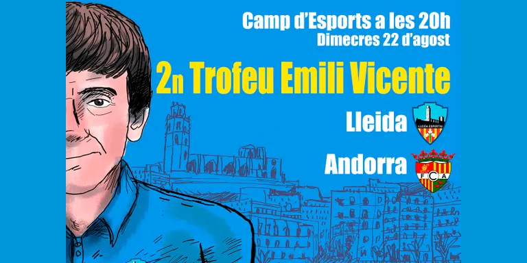 El segon Trofeu Emili Vicente es jugarà el 22 d'agost amb el partit Lleida-Andorra