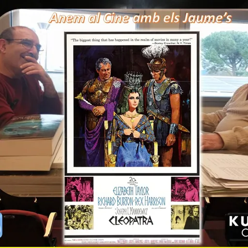 ANEM AL CINE AMB ELS JAUMES amb “CLEOPATRA”.