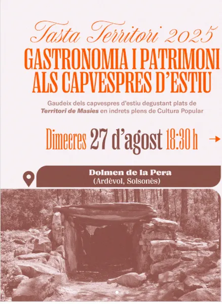 Territori de Masies porta "Gastronomia i patrimoni als capvespres d'estiu" dimecres al Dolmen de la Pera d'Ardèvol