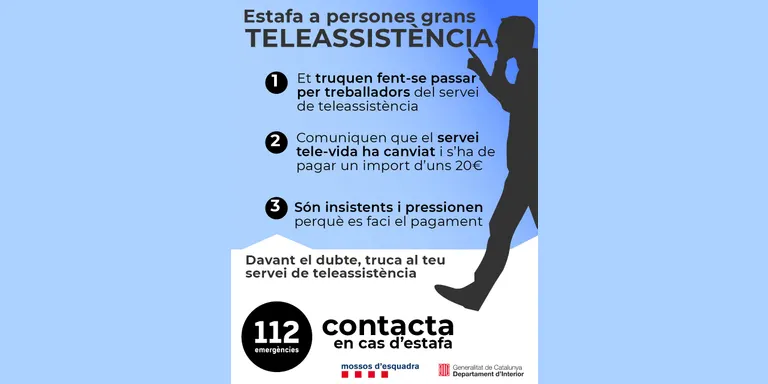 Els Mossos d'Esquadra alerten d'una estafa per part de falsos treballadors del servei de teleassistència a persones grans