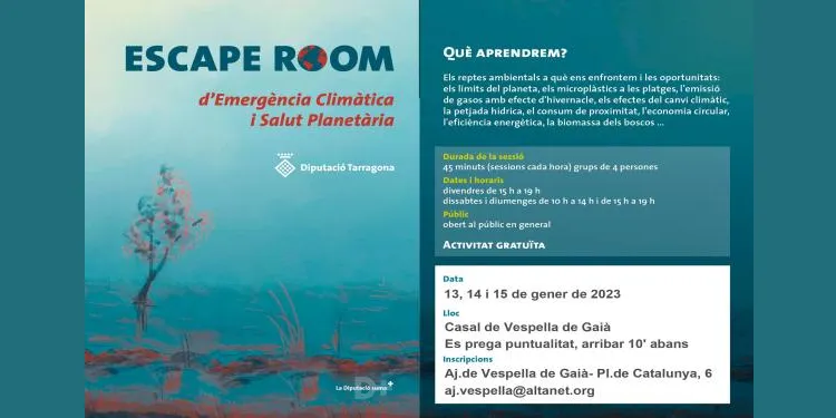 Vespella de Gaià organitza un Escape Room d'Emergència Climàtica i Salut Planetària els dies 13, 14 i 15 de gener