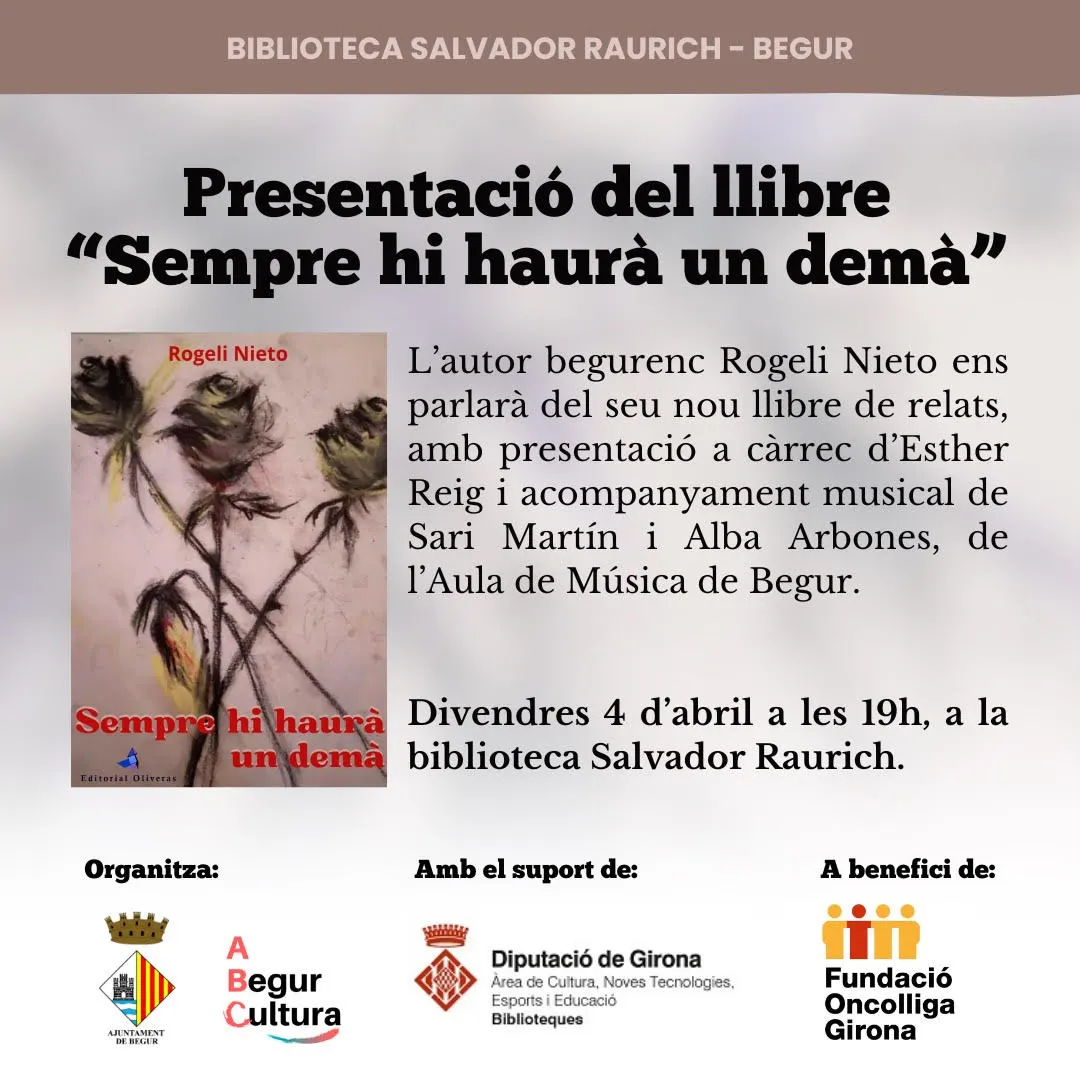 Presentació del llibre Sempre hi haurà un demà, de Rogeli Nieto