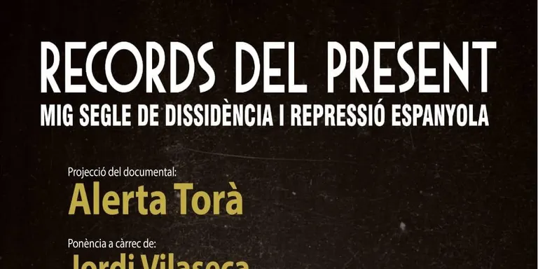 'Records del present', el cicle de conferències sobre el "mig segle de dissidència i repressió espanyola"