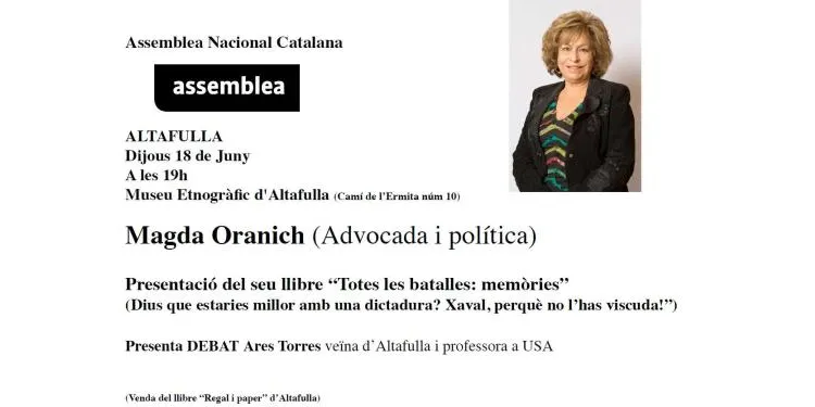 L’ANC apadrina la presentació de les memòries de la reconeguda advocada Magda Oranich, aquest dijous a Altafulla