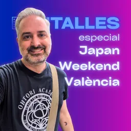 Pantalles | Especial "Japan Weekend València: quan l’anime ja és cultura global" - episode art