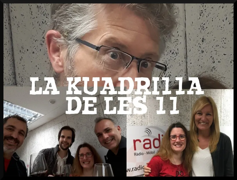 La Kuadrilla de les 11 - dimarts 23 abril - Especial Sant Jordi