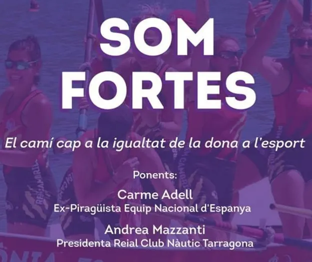 El col·loqui “Som fortes. El camí cap a la igualtat de la dona a l’esport” es farà dijous 17 de març a Les Basses