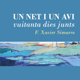 LLIBRE "UN NET I UN AVI" FRANCESC X. SIMARRO - episode art